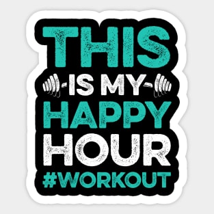 This is My Happy Hour Workout 2 Sticker